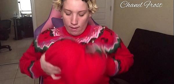  Bouncing My Huge Swollen Tits In My XXXMAS Sweater!